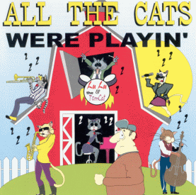 All The Cats Were Playin'